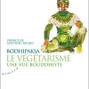 Le végétarisme : une vue bouddhiste