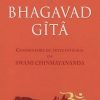 La Bhagavad Gîtâ (commentaires de Swami Chinmayananda)