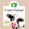 Un yoga engagé (végétarisme & véganisme)